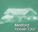 Medford House Tour