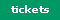 tickets